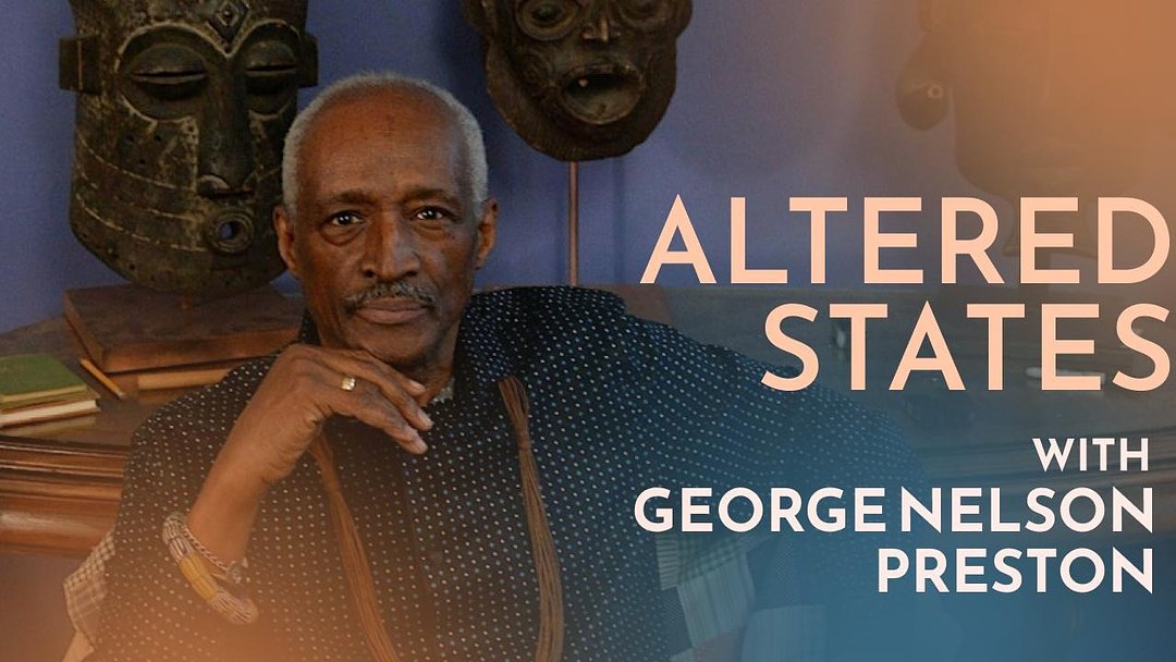 Altered States: Conversations on Consciousness & Creativity
