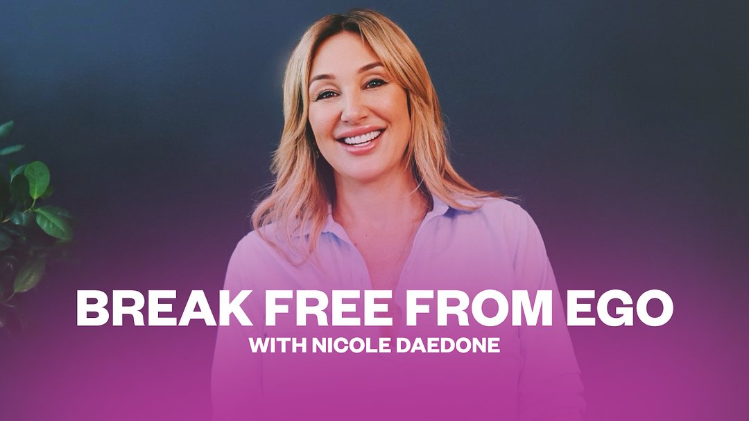 Break Free from Ego