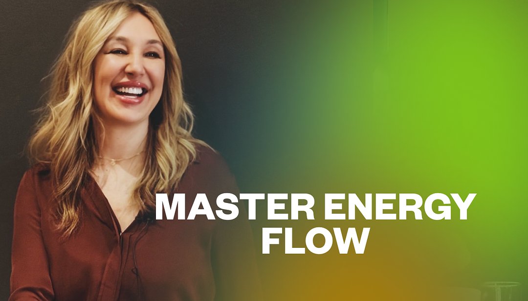 Master Energy Flow