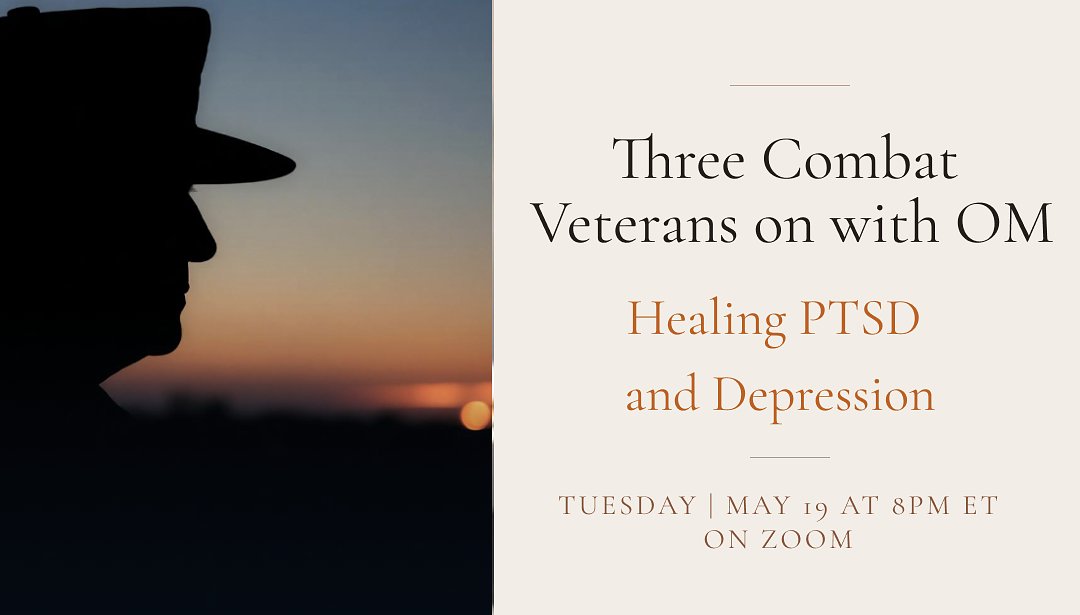 Three Combat Veterans on Healing PTSD and Depression with OM