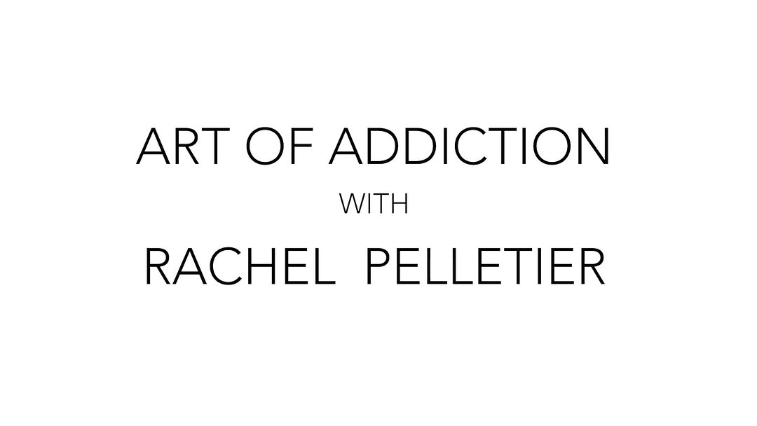 Art of Addiction Week 3 | September 9th 2023